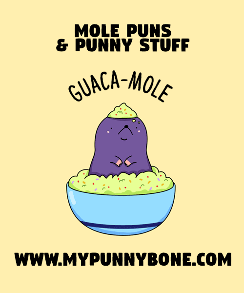 Mole Puns & Funny Stuff